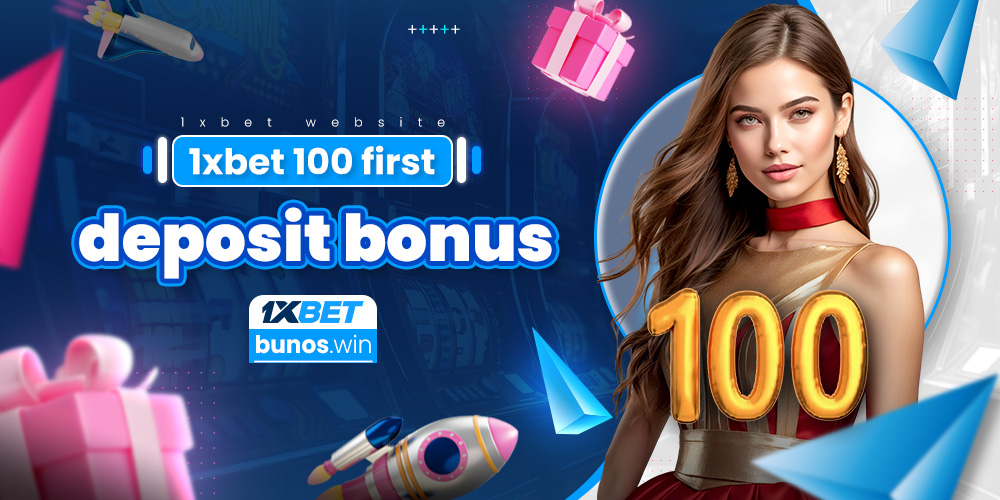 1xbet 100 first