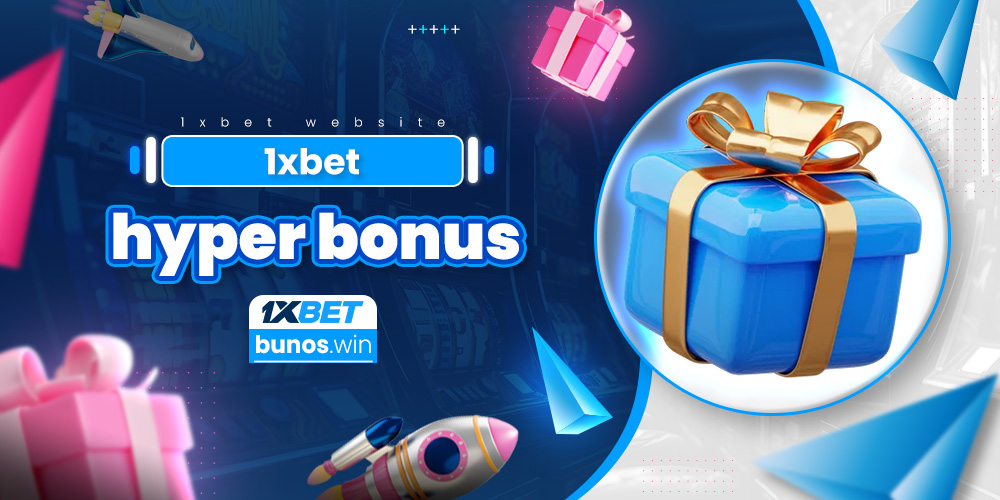 1xbet hyper bonus