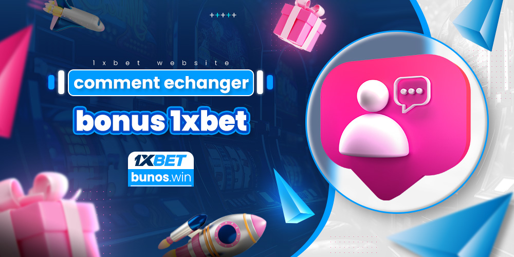 comment echanger bonus 1xbet