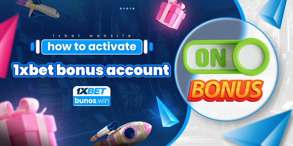 how to activate 1xbet bonus account